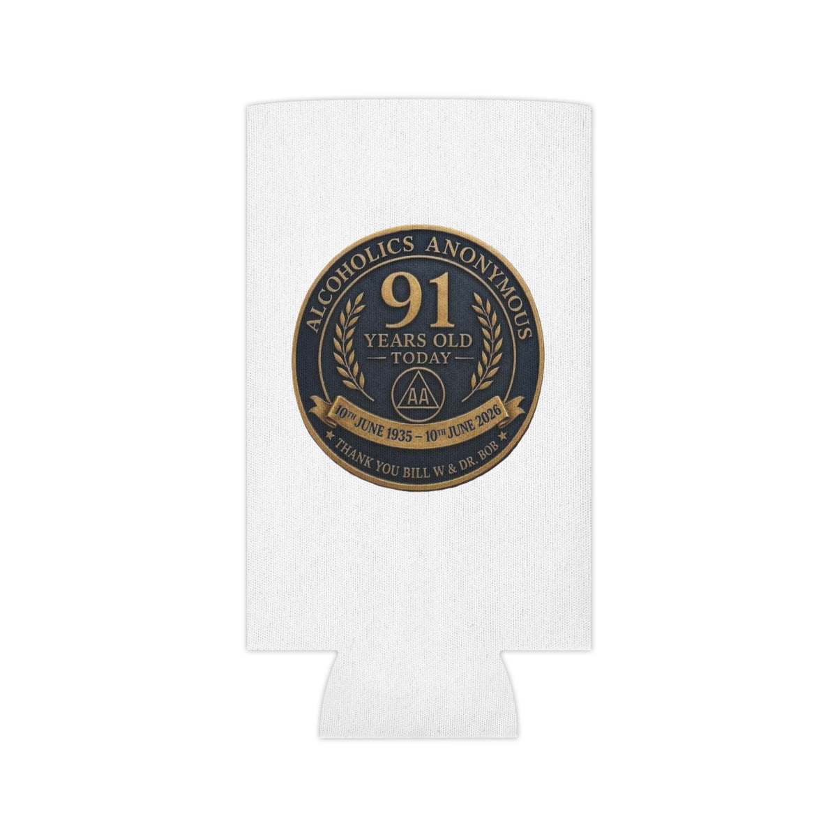 AA 91st Anniversary Can Cooler – Alcoholics Anonymous Commemorative Koozie