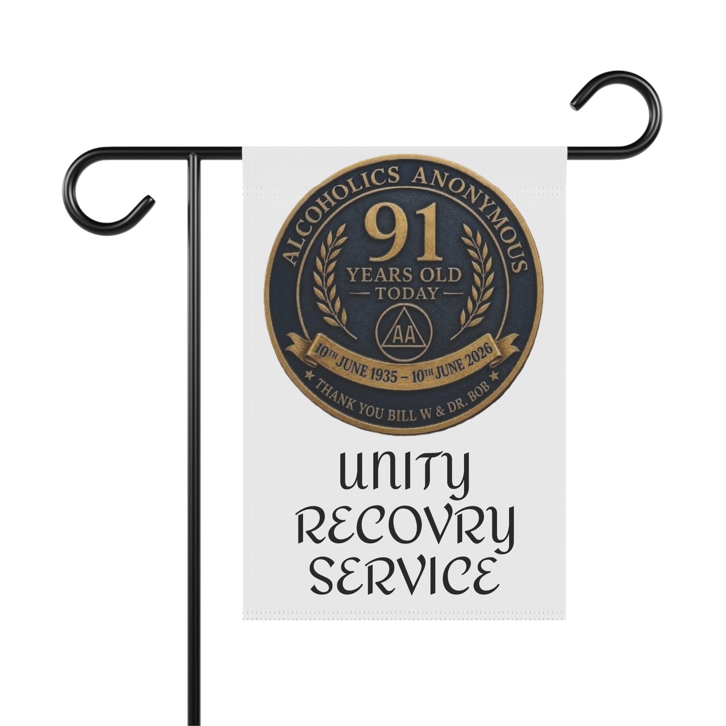 Garden Flag — Alcoholics Anonymous 91st Anniversary Unity Recovery Service