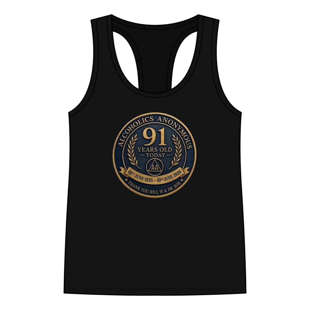 AA 91 Years Anniversary Women’s Racerback Tank — “Alcoholics Anonymous 91 Years Old Today” Commemorative Tank Top