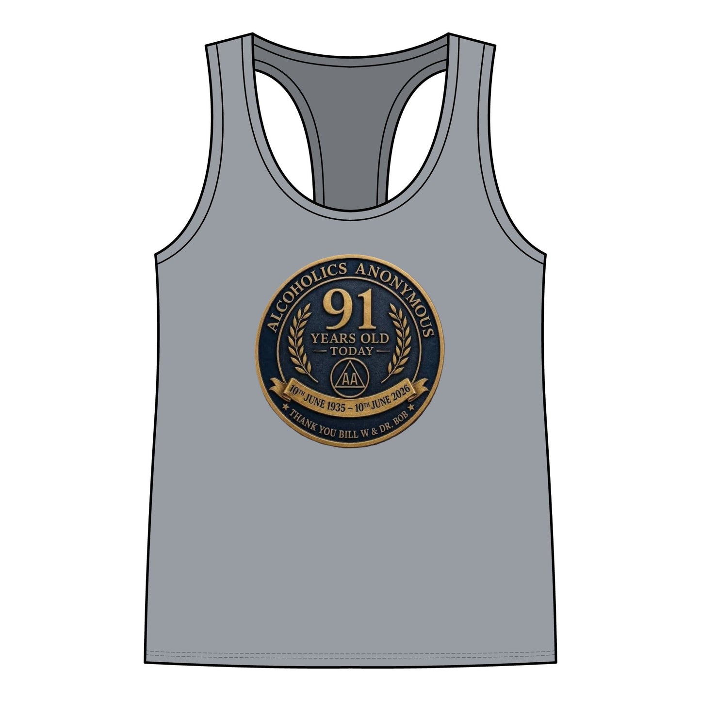 AA 91 Years Anniversary Women’s Racerback Tank — “Alcoholics Anonymous 91 Years Old Today” Commemorative Tank Top