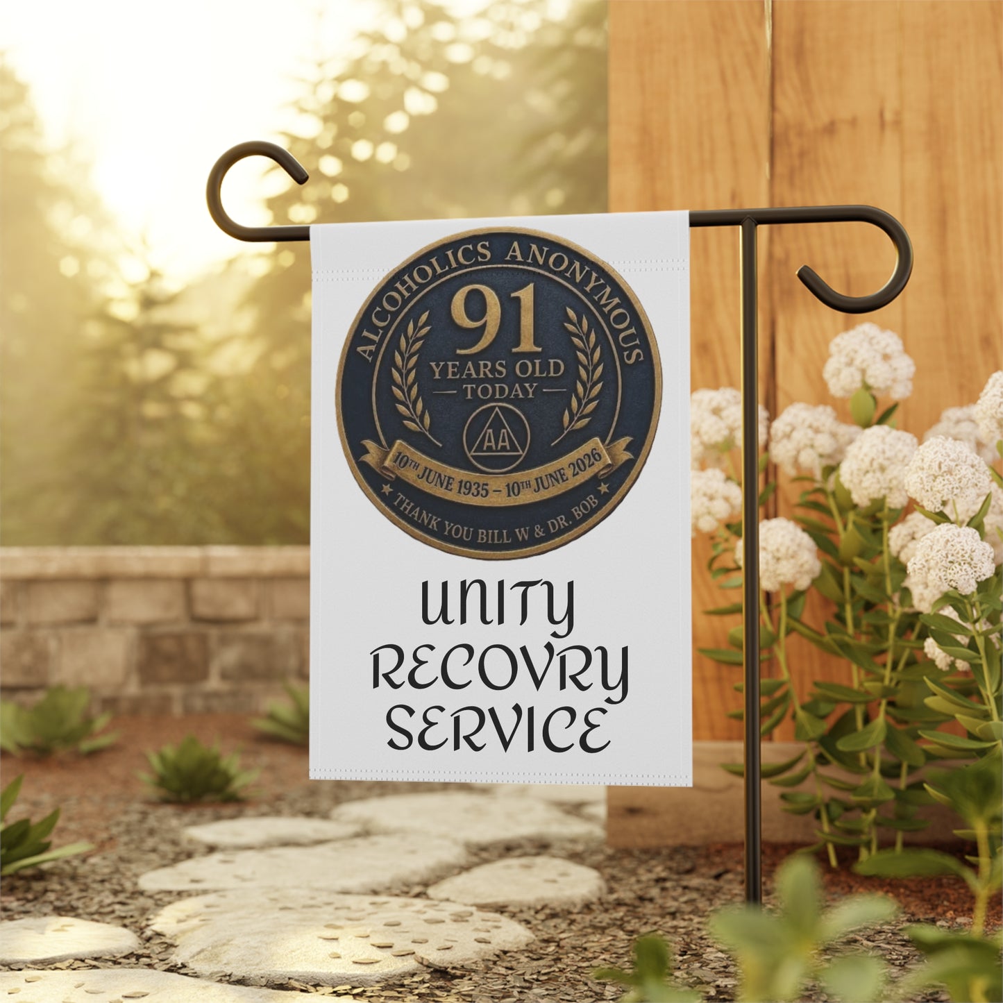 Garden Flag — Alcoholics Anonymous 91st Anniversary Unity Recovery Service