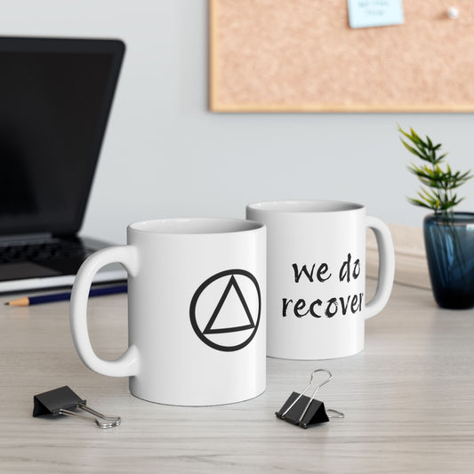 We Do Recover Mug